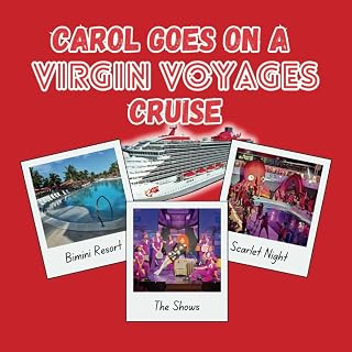 Carol goes on a Virgin Voyages cruise