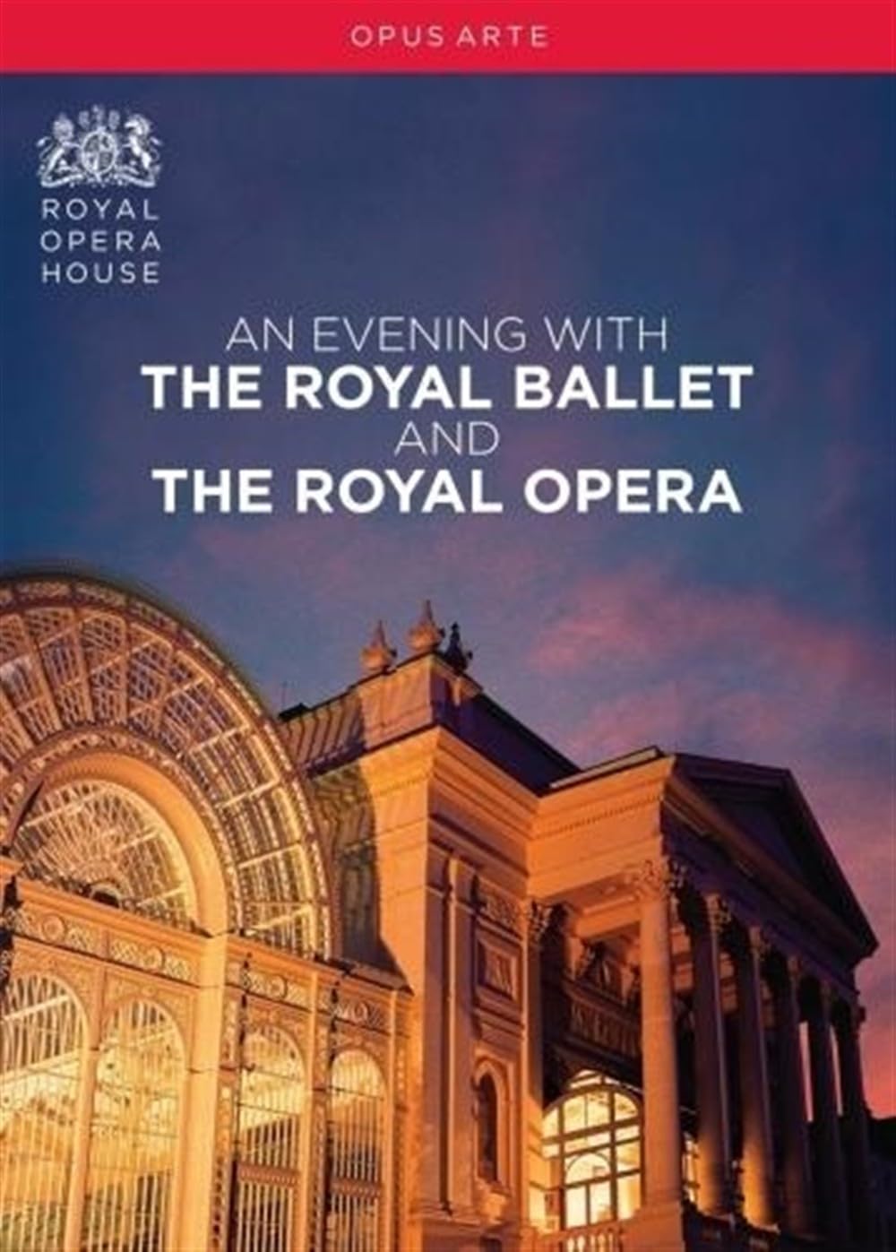An Evening With The Royal Ballet And The Royal Opera [DVD]