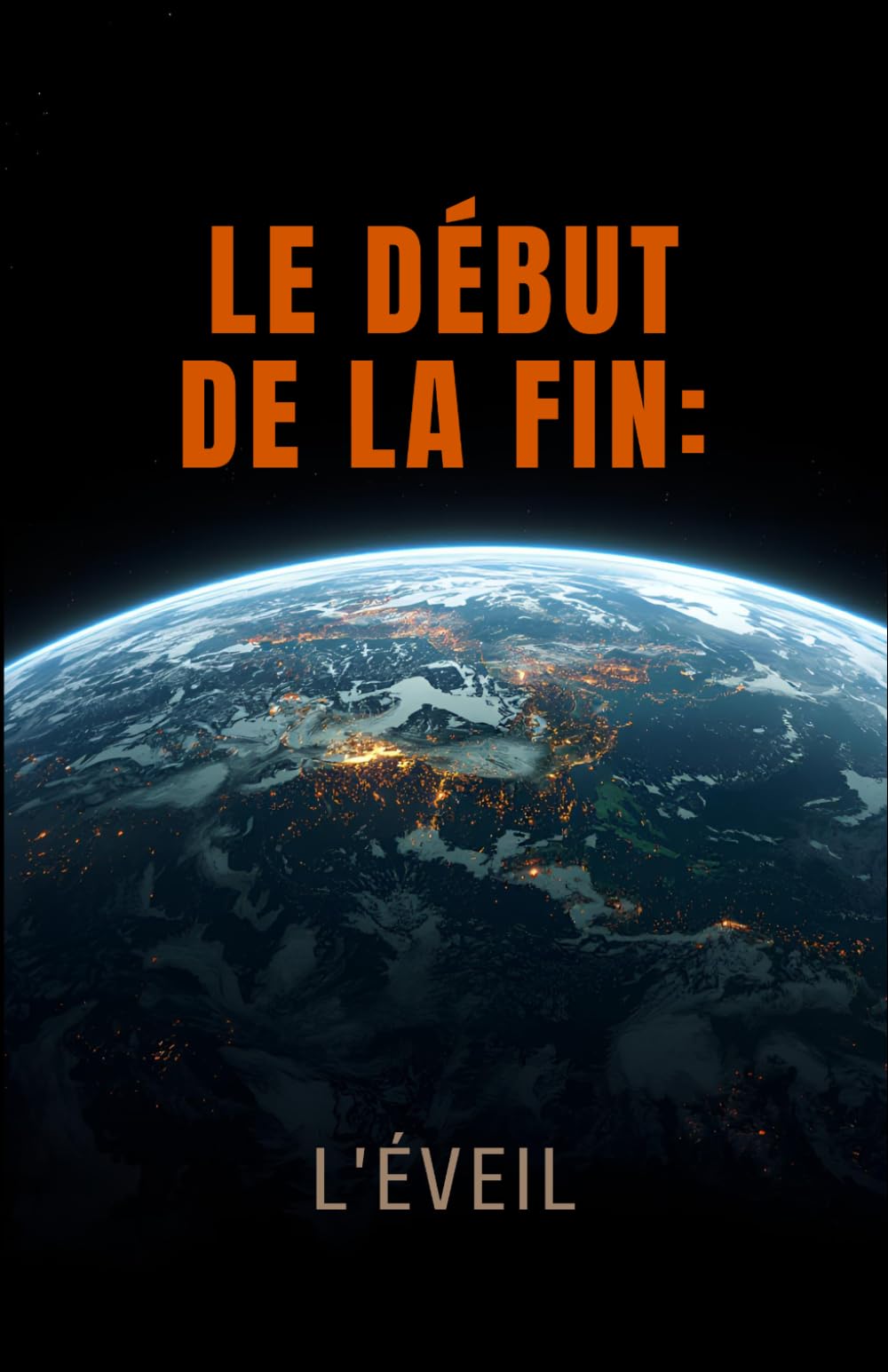 Le début de la fin : L'éveil