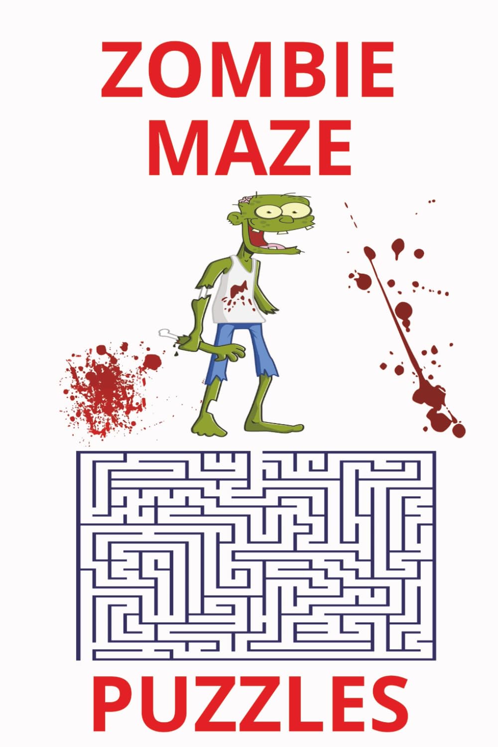 ZOMBIE MAZE PUZZLES: A Survival-Themed Maze Puzzle Book for Teens and Adults