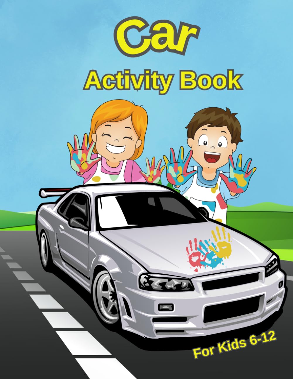 Car Activity Book for Kids Ages 6-12: | Coloring, Mazes, Dot to Dot, Crossword, Interesting facts and More! | Vehicles, Racing cars, Trucks, Campers, Tractors, Diggers and Dump Trucks |