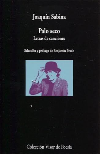 Palo seco. Letras de canciones: 1003 (visor de Poesía)