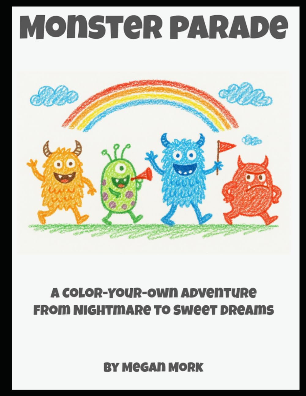 Monster Parade: A Color-Your-Own Adventure from Nightmare to Sweet Dreams (The Snoozy Doodle Series)