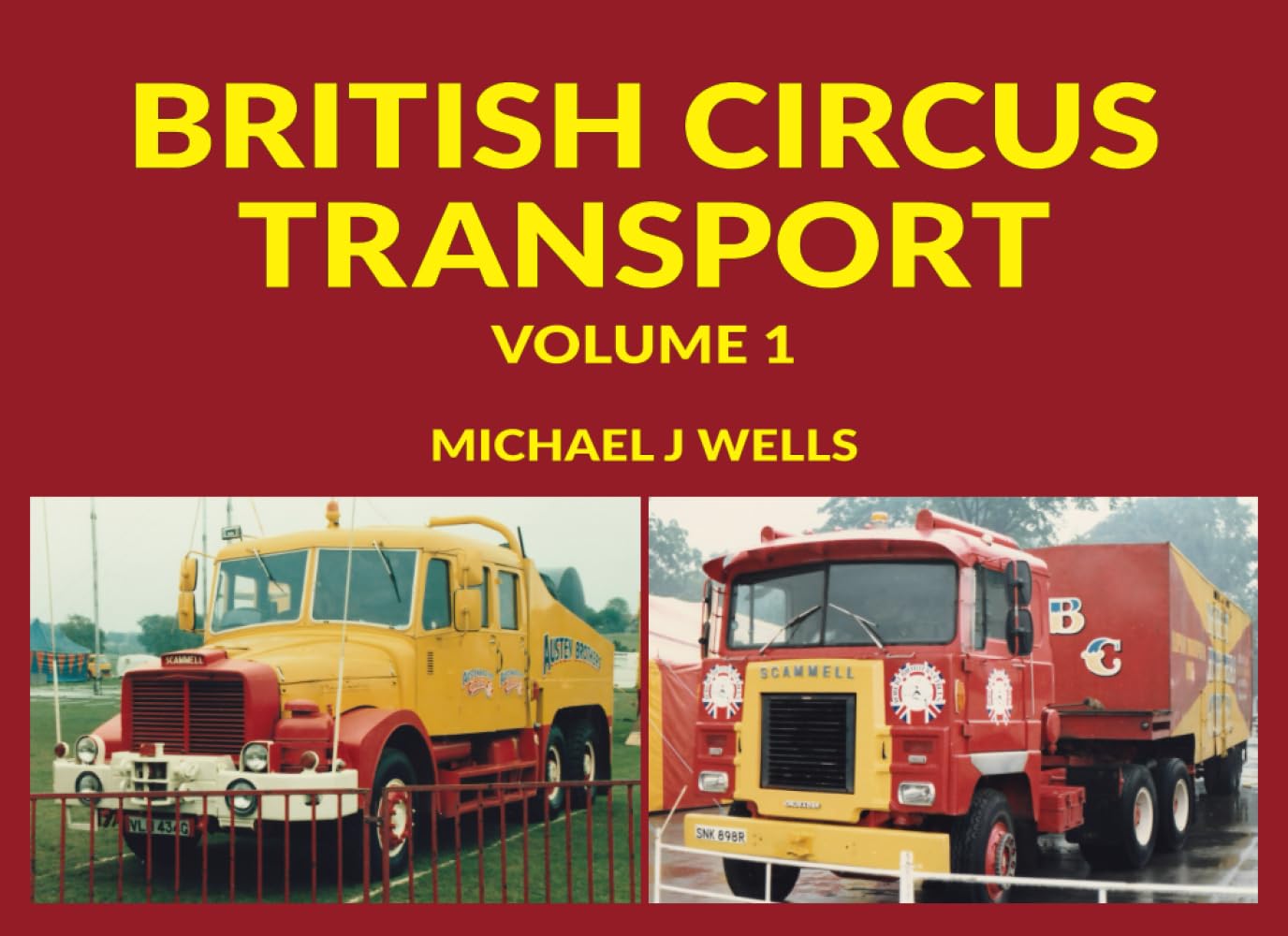 British Circus Transport Volume 1 enrichissez votre bibliothèque avec cet ouvrage historique