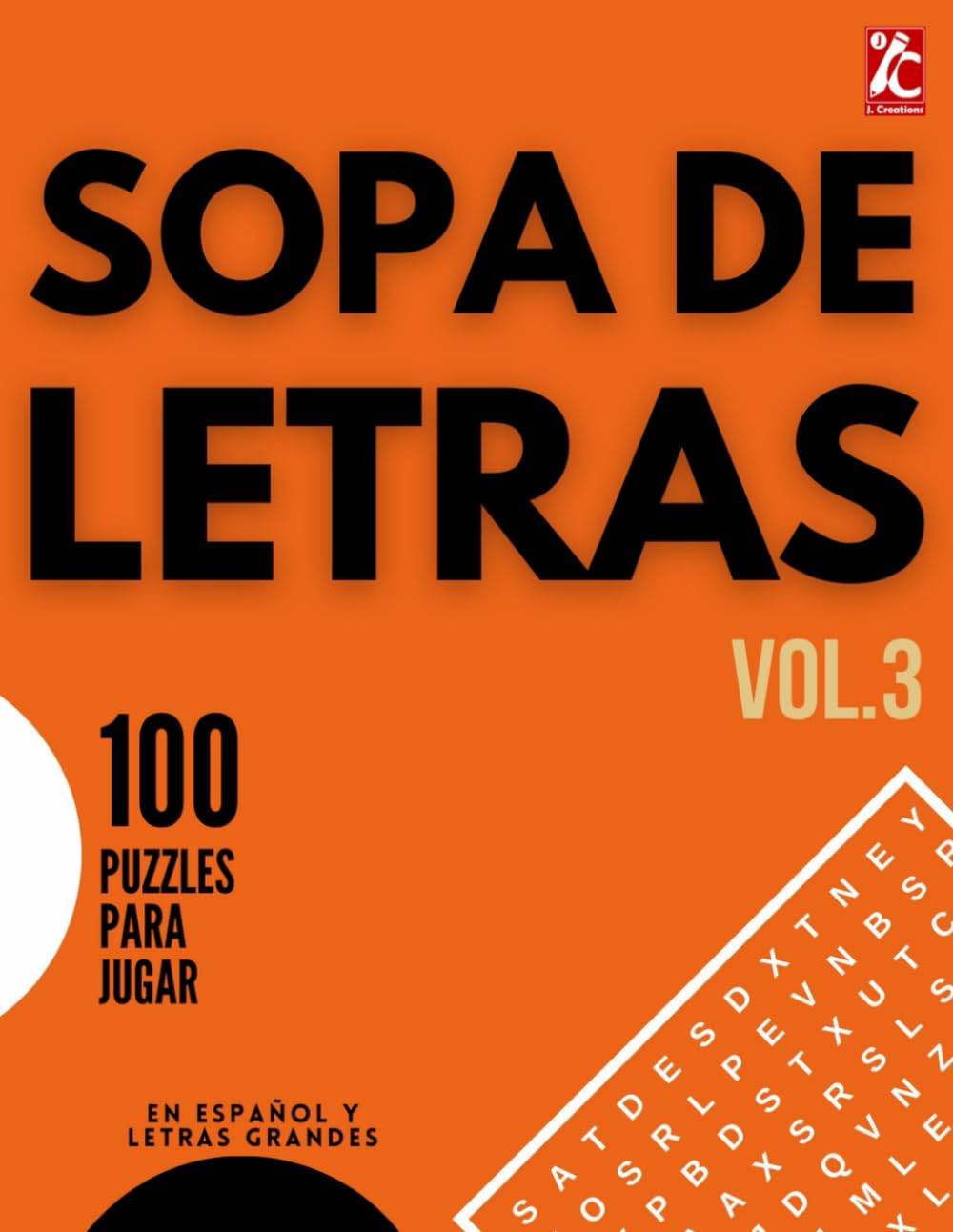 Sopa de letras, vol. 3: sopa de letras en español, sopa de letras en español letra grande, sopa de letras para adultos, busca palabras, word search, puzzle book, Paperback – Large Print, 2 Jun. 2022