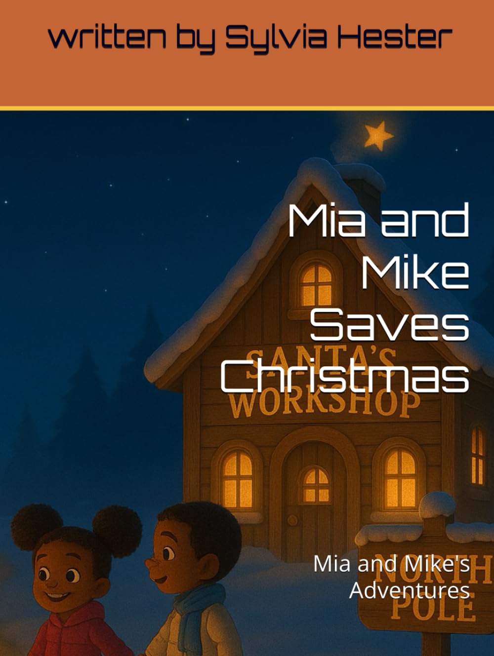 Mia and Mike Saves Christmas: Mia and Mike's Adventures