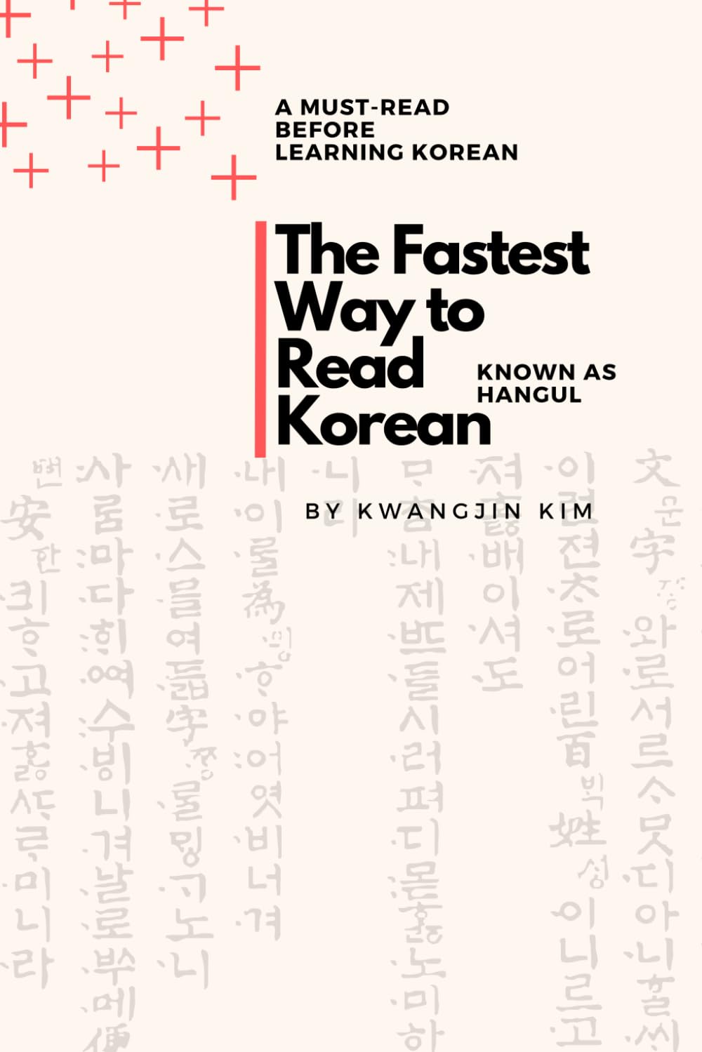 The Fastest Way to Read Korean known as Hangul: A Must-Read Before Learning Korean