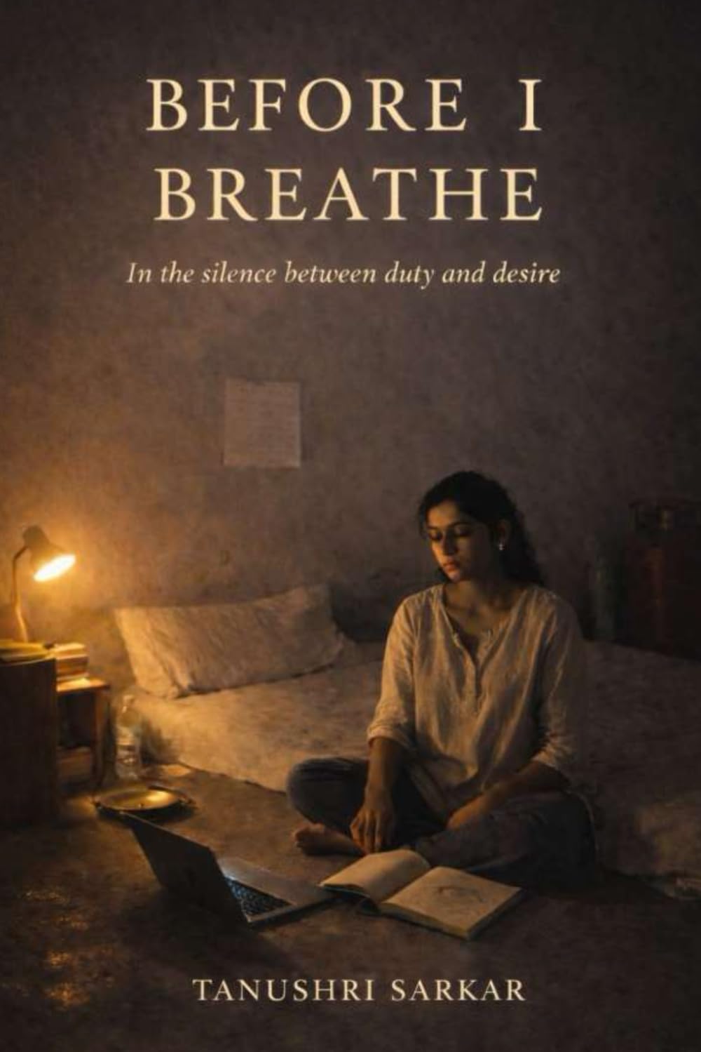 Before I Breathe: In the Silence Between Duty and Desire