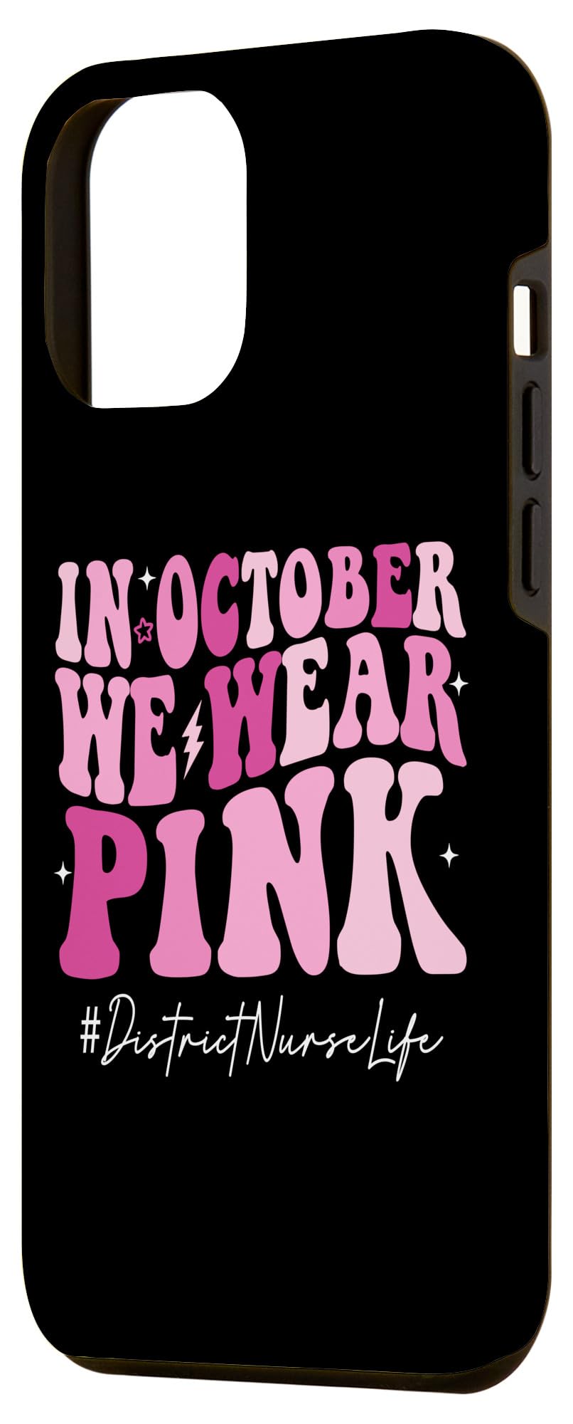 iPhone 13 Pro Max District Nurse We Wear Pink Groovy Breast Cancer Awareness Case - Image 2
