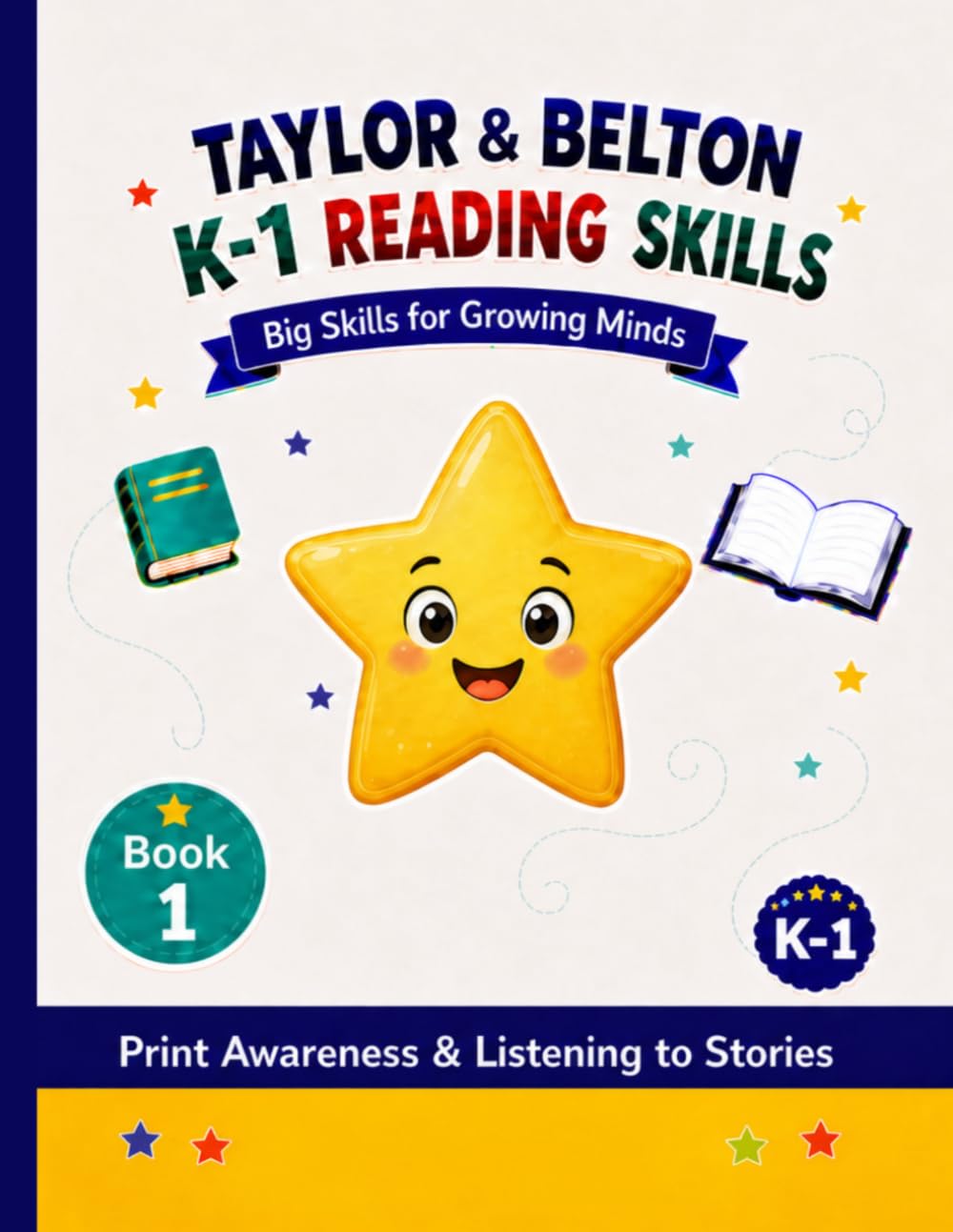 Taylor & Belton K-1 Reading Series: Book 1