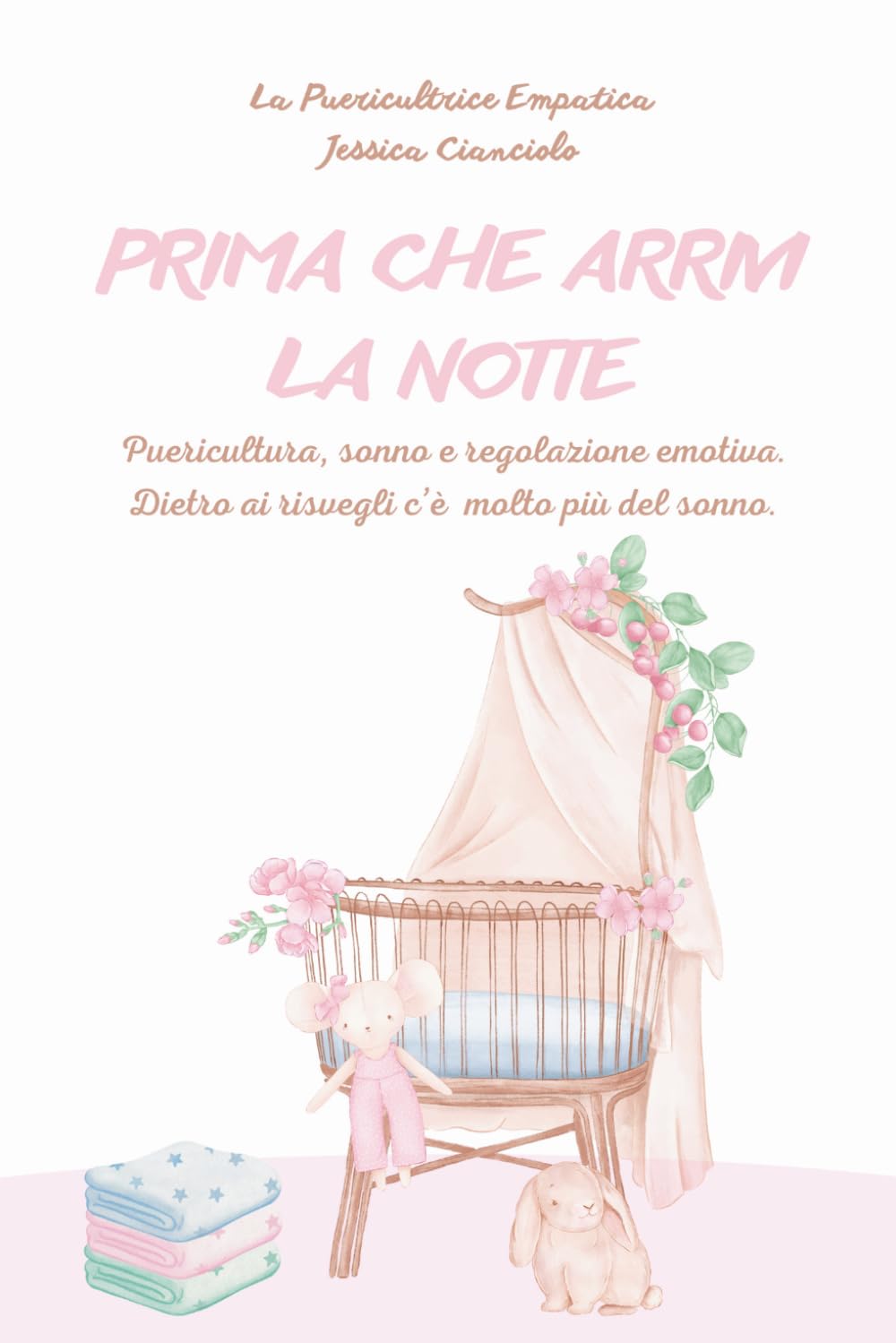 Prima che arrivi la notte: Puericultura, sonno e regolazione emotiva. Dietro i risvegli c’è molto più del sonno.
