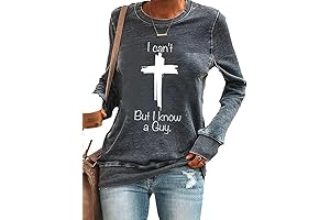 I Can't, But I Know A Guy Long Sleeve Cross Graphic Shirt:...