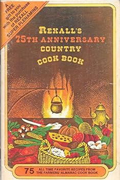 Unknown Binding Rexall's 75th Anniversary Country Cookbook Book