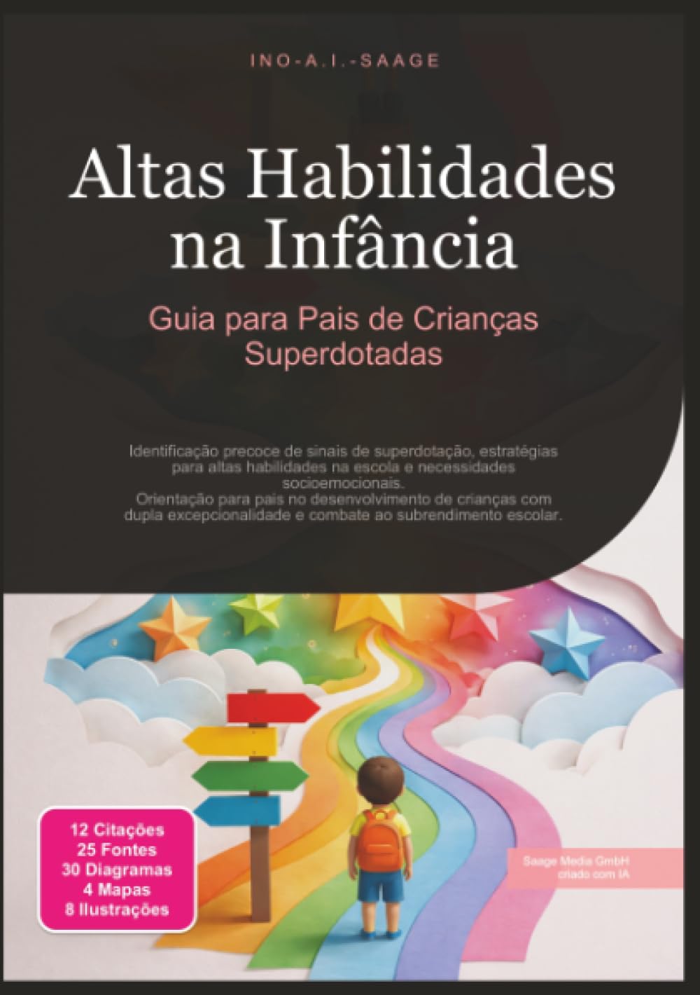 Altas Habilidades na Infância: Guia para Pais de Crianças Superdotadas (Parentalidade)