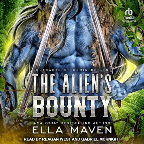 The Alien&amp;rsquo;s Bounty by Ella Maven episode artwork