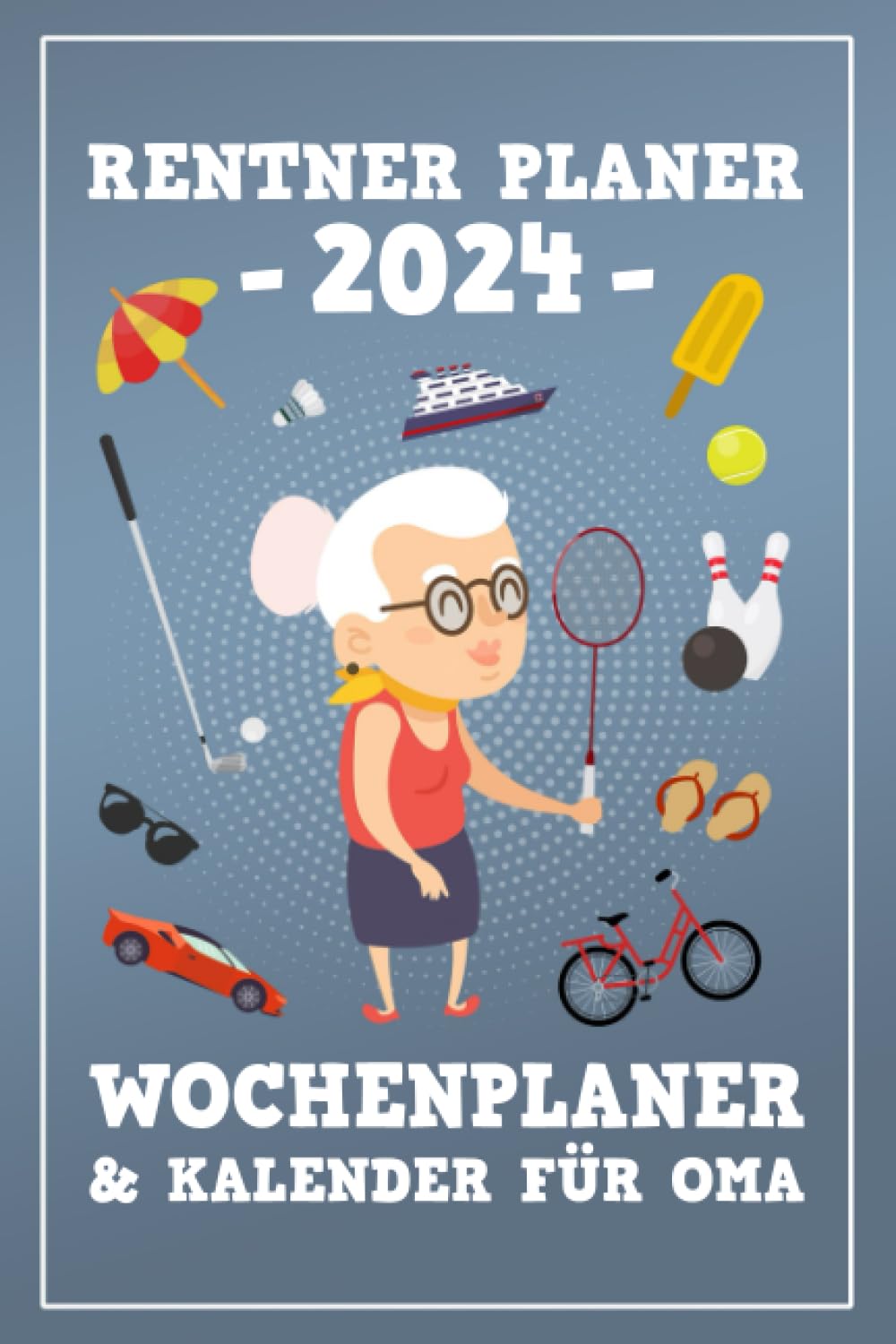 Rentner Planer 2024 für Oma: Terminplaner und Rentnerkalender 2024 mit ...