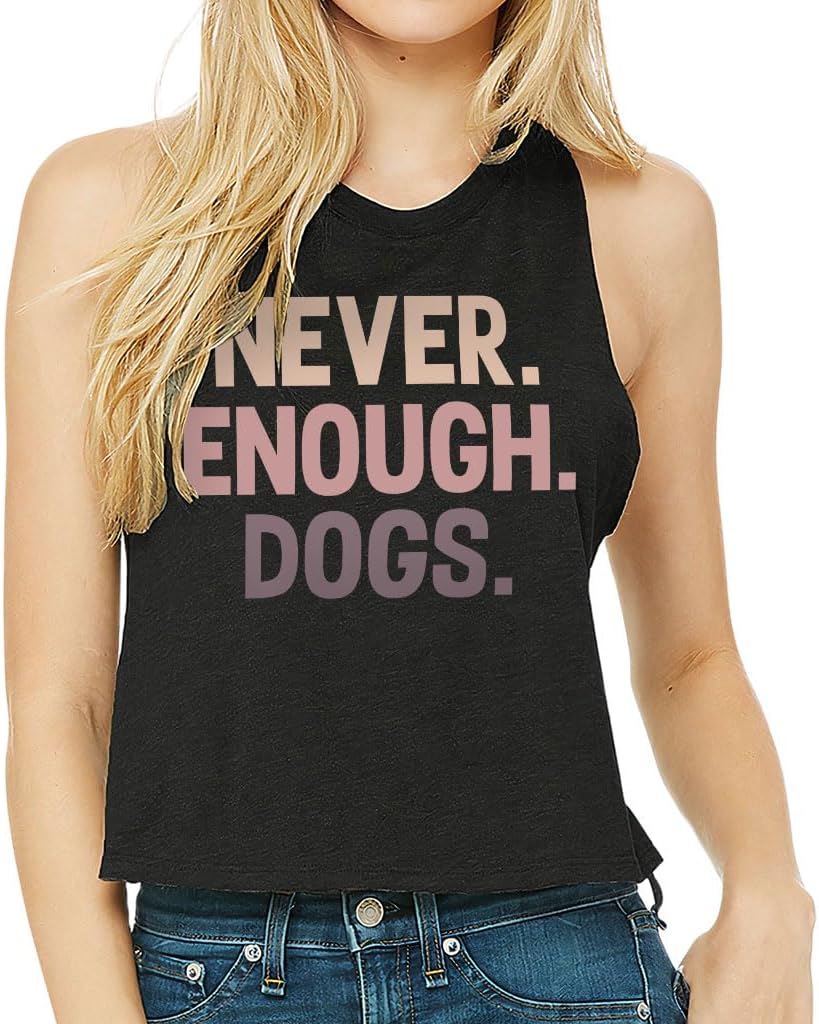 Never Enough Dogs Racerback Cropped Tank - Dog Lover Gift - Dog Mama Clothing