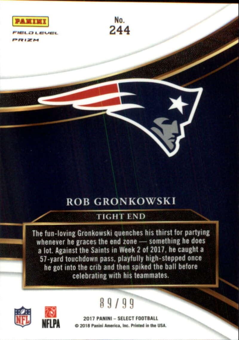 2017 Panini Select Football Tri-Color Prizm 244 Rob Gronkowski S99 New England Patriots Field Level Official NFL Trading Card (Stock Photo May Be Shown, Near Mint to Mint Condition)