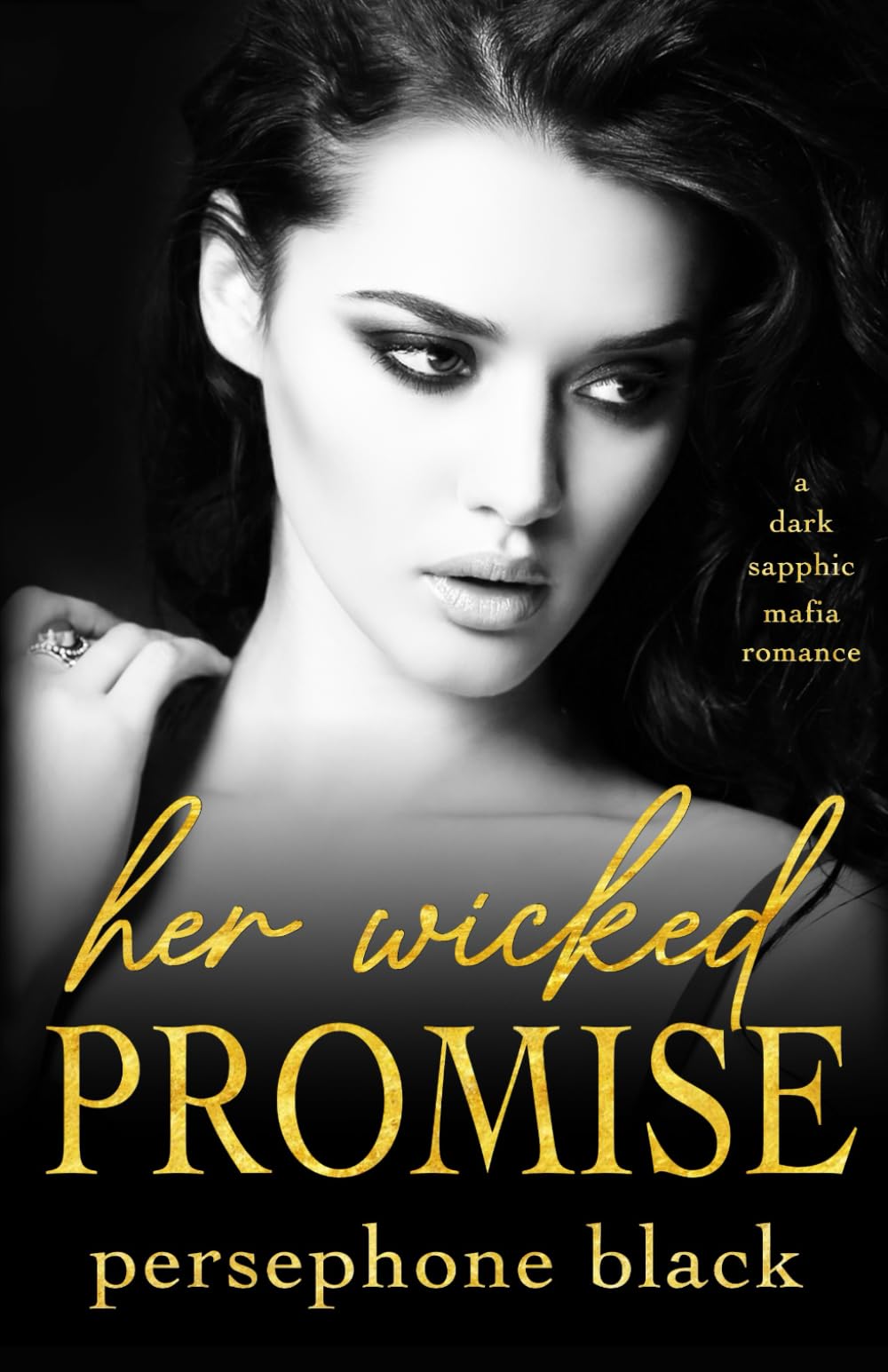 Her Wicked Promise: a Dark Sapphic Mafia Romance (The Devil's Plaything)