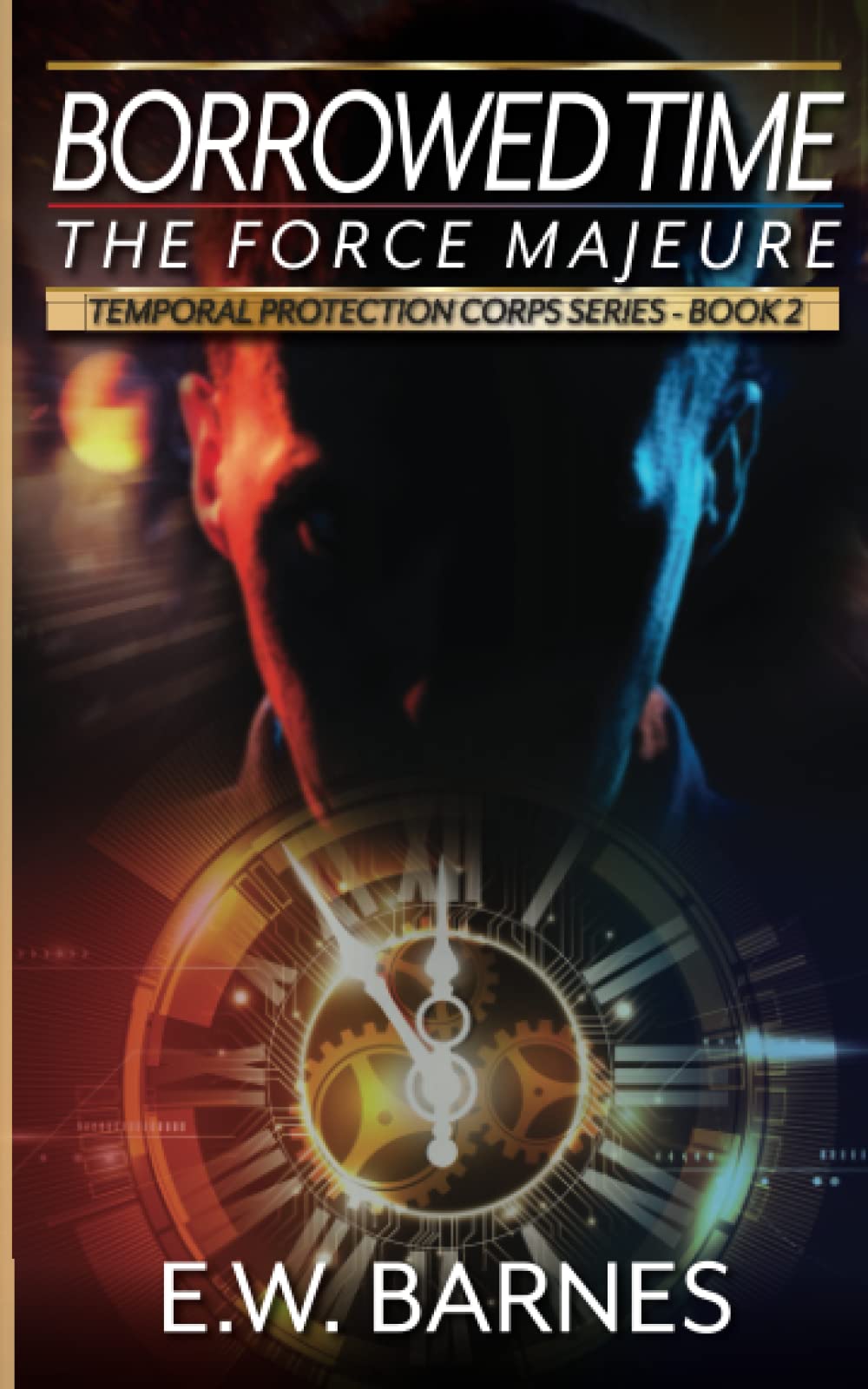 Cover of Borrowed Time - The Force Majeure