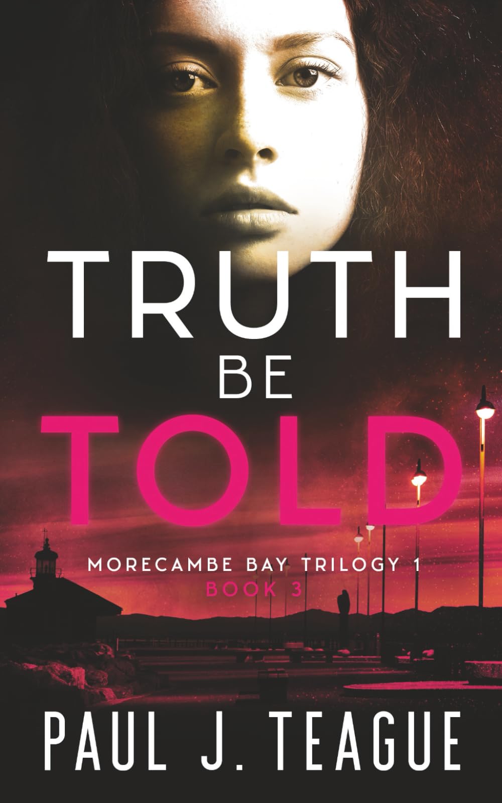 Truth Be Told (The Morecambe Bay Trilogies)