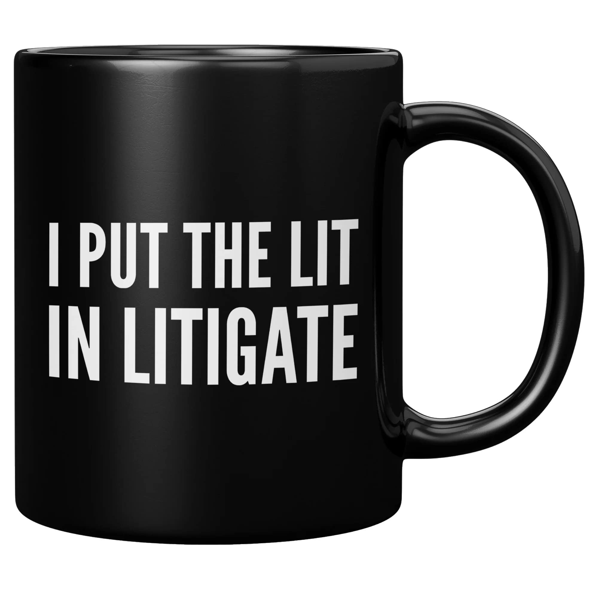 Panvola I Put The Lit in Litigate Lawyer Attorney Law Student Teacher Ceramic Coffee Mug 11oz Black Novelty Drinkware