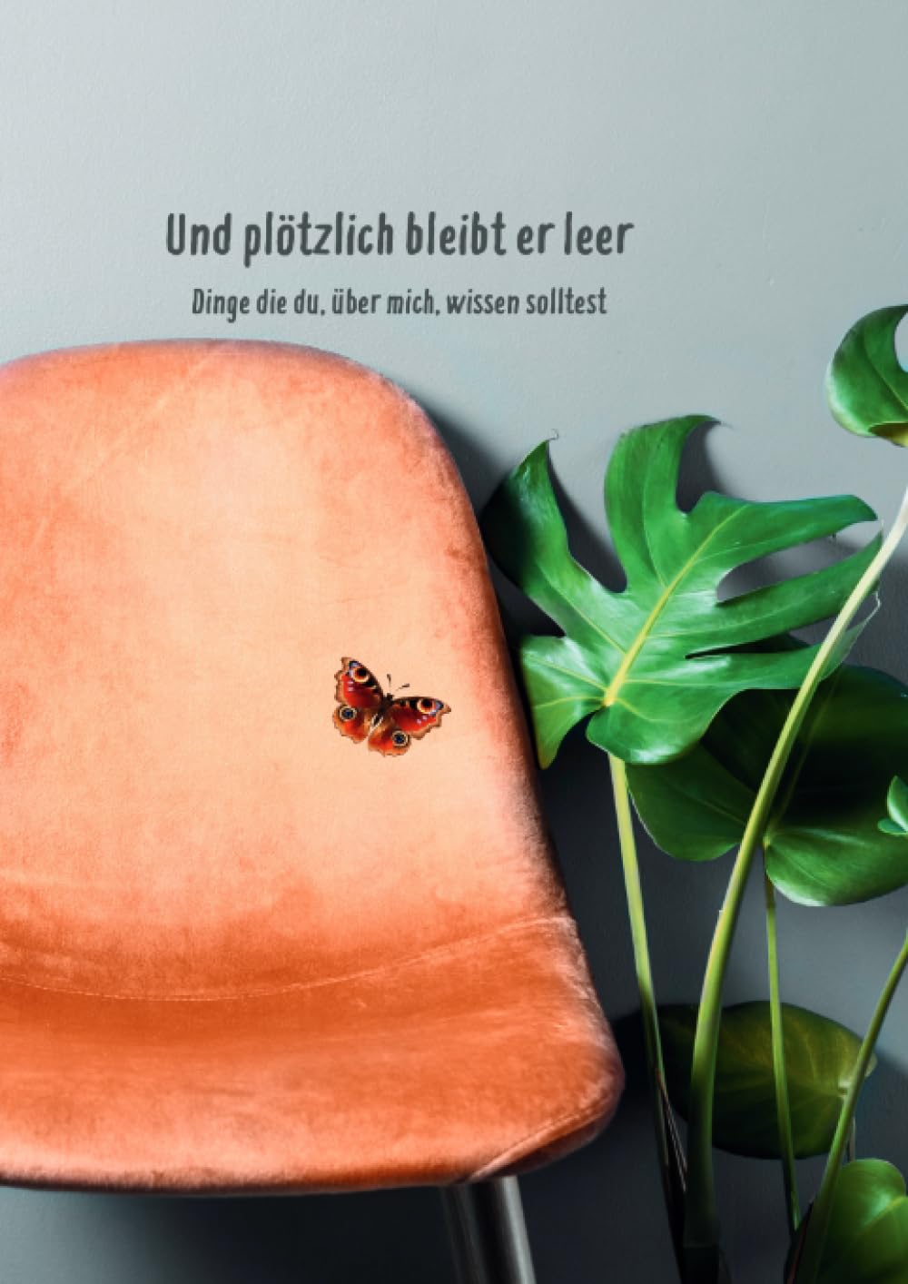 Und plötzlich bleibt Er leer: Dinge die du über mich wissen solltest