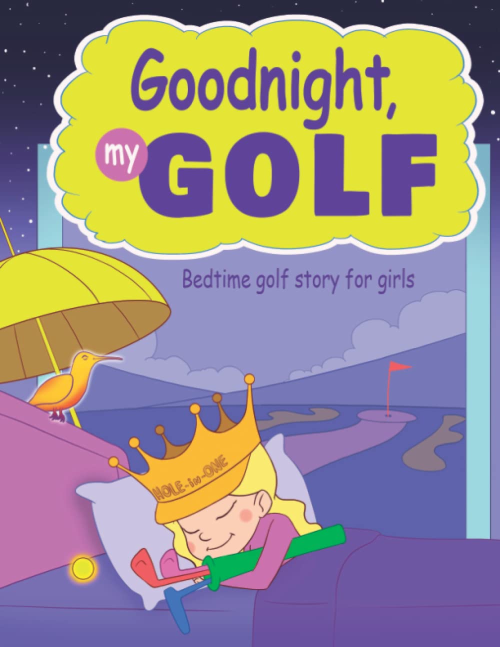 Goodnight, My Golf. Bedtime golf story for girls.: 4 (Cool golf books for children)
