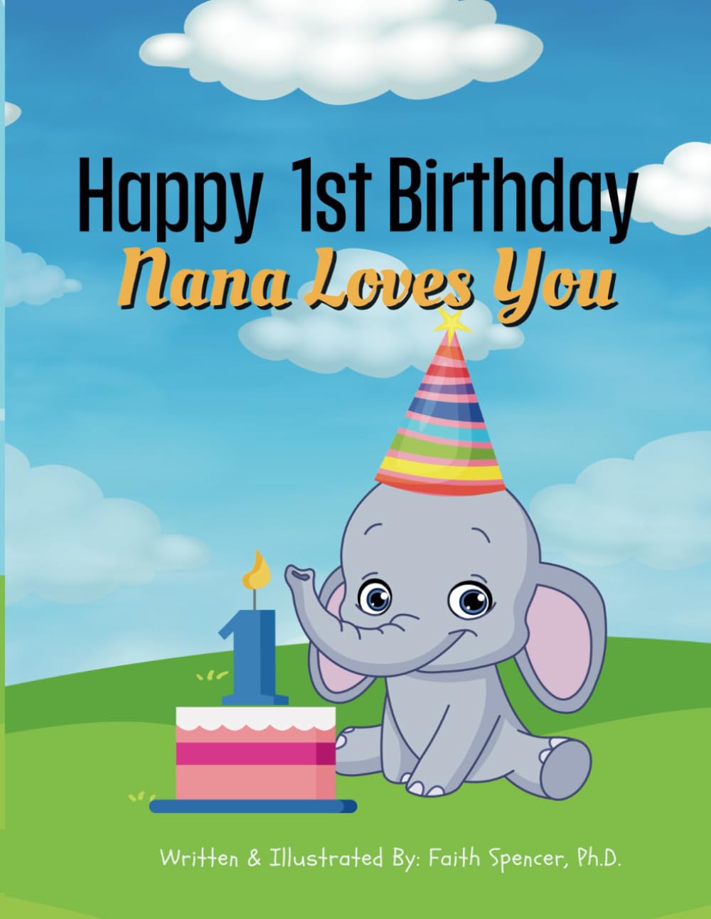 Happy 1st Birthday Nana Loves You