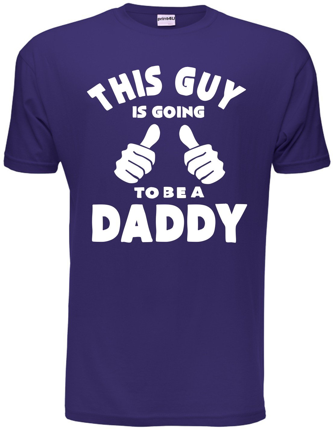 Print4U This Guy Going to Be A Daddy Mens Funny New Dad Birthday Gift T-Shirt Unisex Large Purple