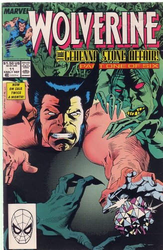 Wolverine #11: The Gehenna Stone Affair, Part 1 of 6 Kindle Editon