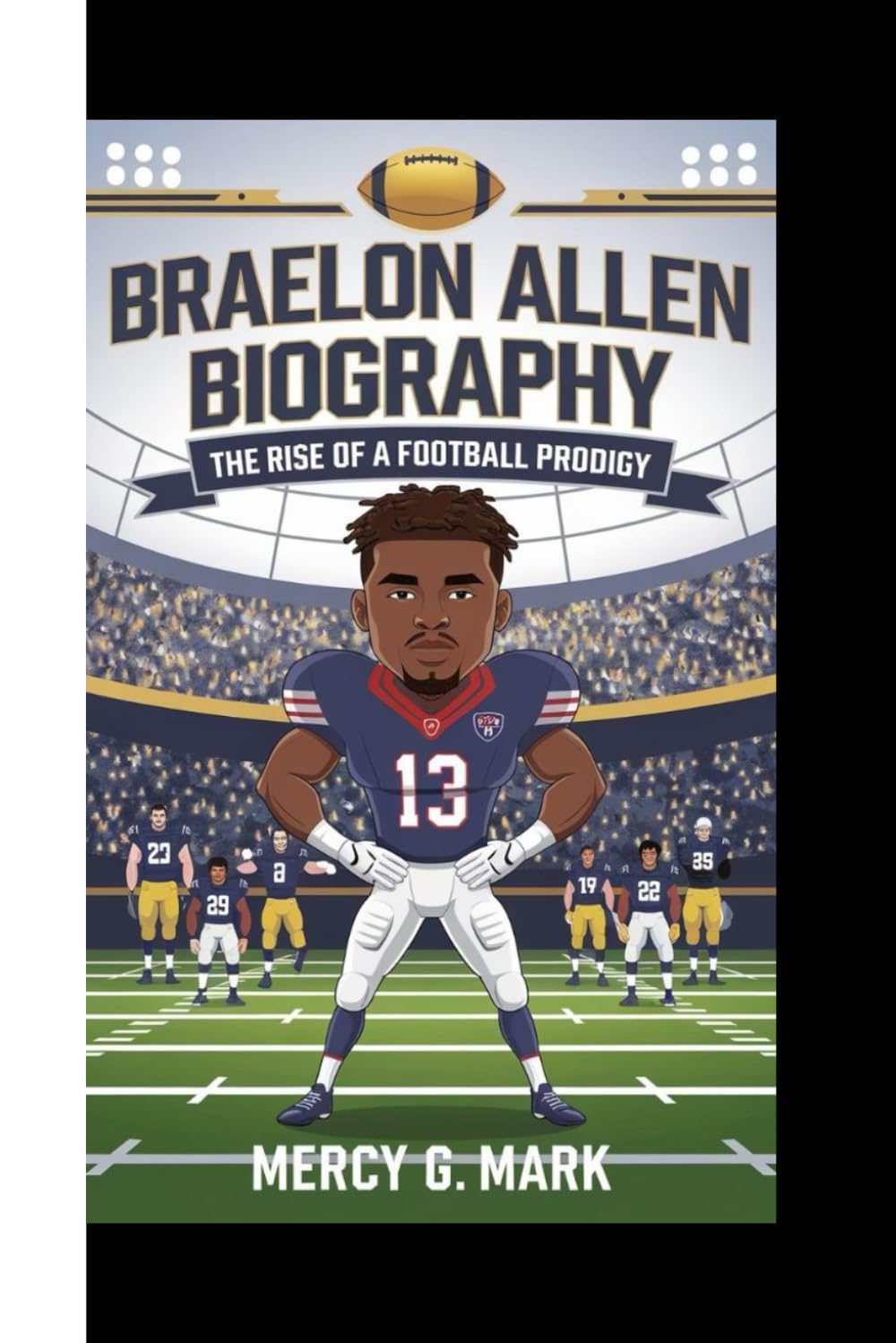 BRAELON ALLEN BIOGRAPHY: The Rise Of A Football Prodigy
