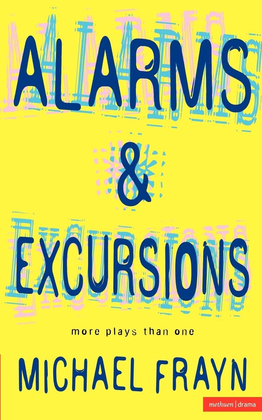 Alarms And Excursions by Michael Frayn - 9780413732804