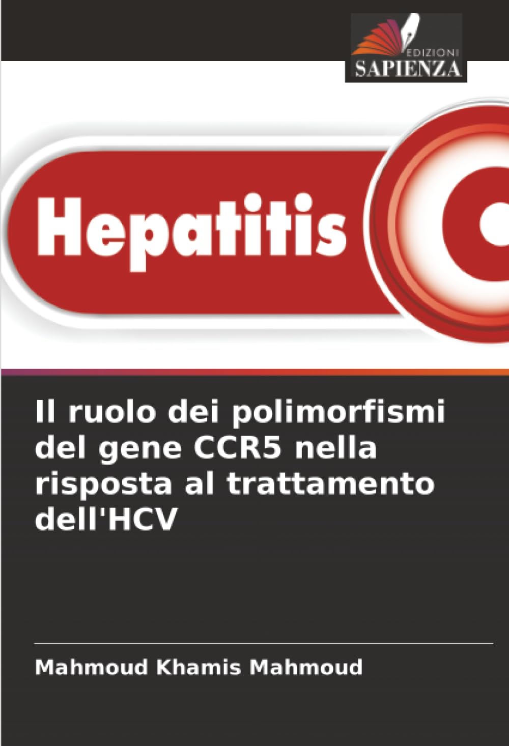 Il ruolo dei polimorfismi del gene CCR5 nella risposta al trattamento dell'HCV