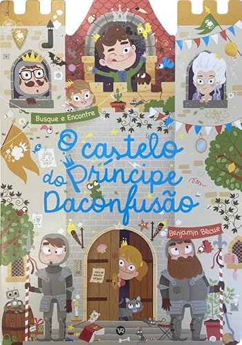 O castelo do Príncipe Daconfusão: