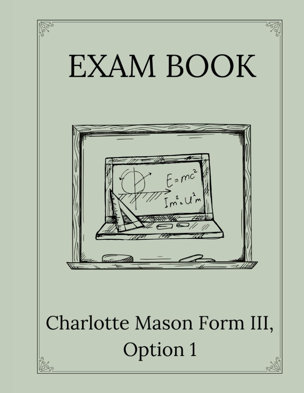 EXAM BOOK: Charlotte Mason Form III (Exam Books)