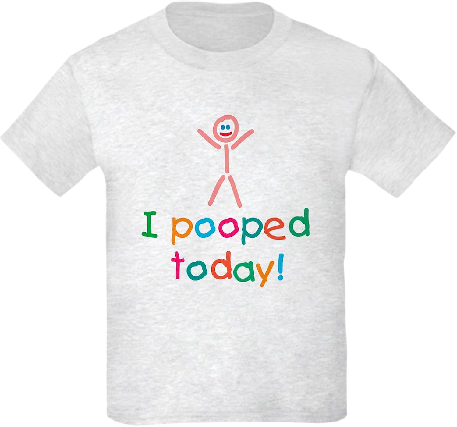CafePress I Pooped Today Fun Kids Light T Shirt Kids Cotton T-Shirt