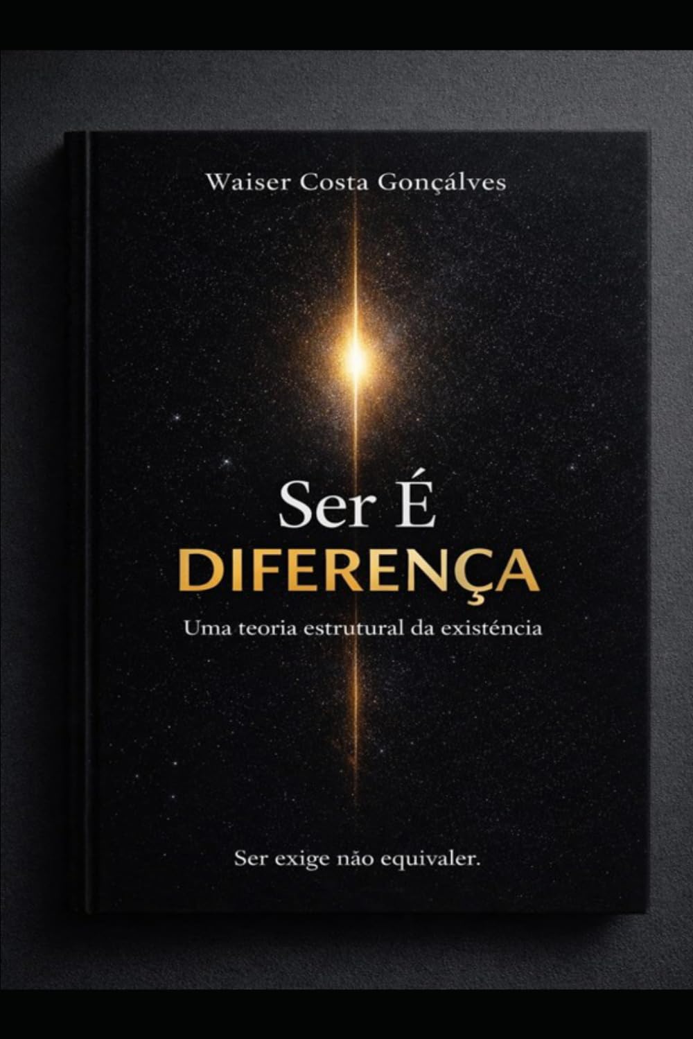 Ser é diferença: Uma Teoria Estrutural da Existência