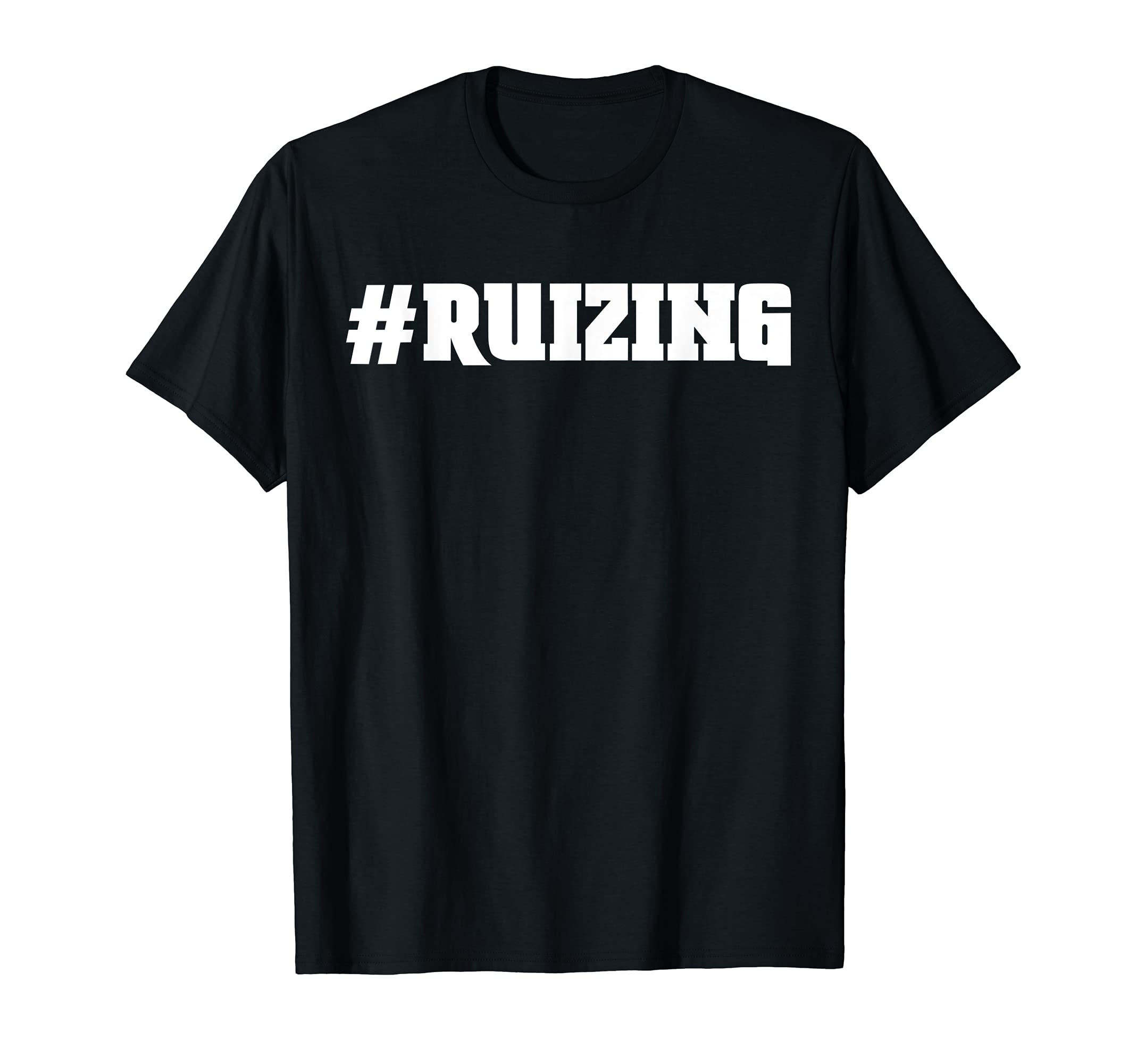 # ruizing shirt T-Shirt