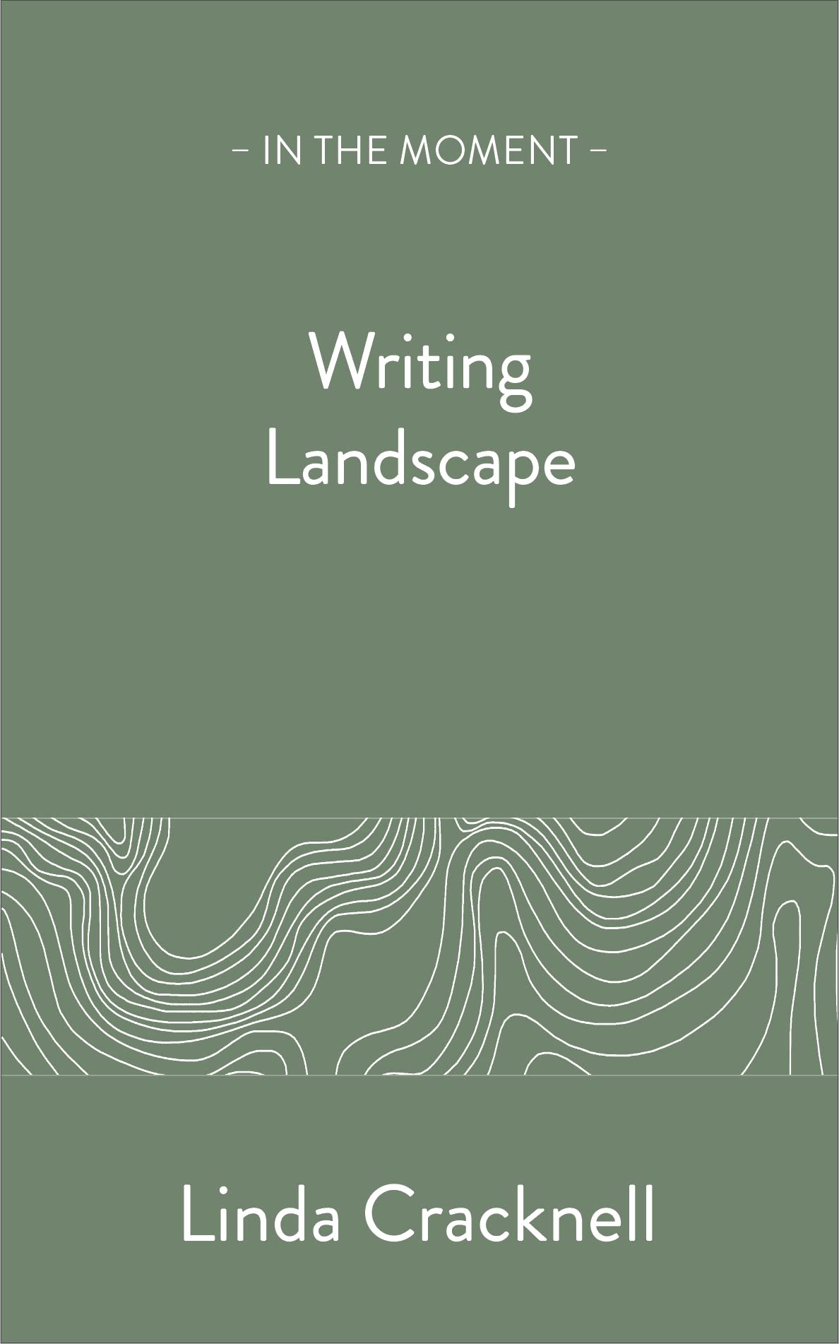 Writing Landscape (In the Moment): Taking Notes, Making Notes
