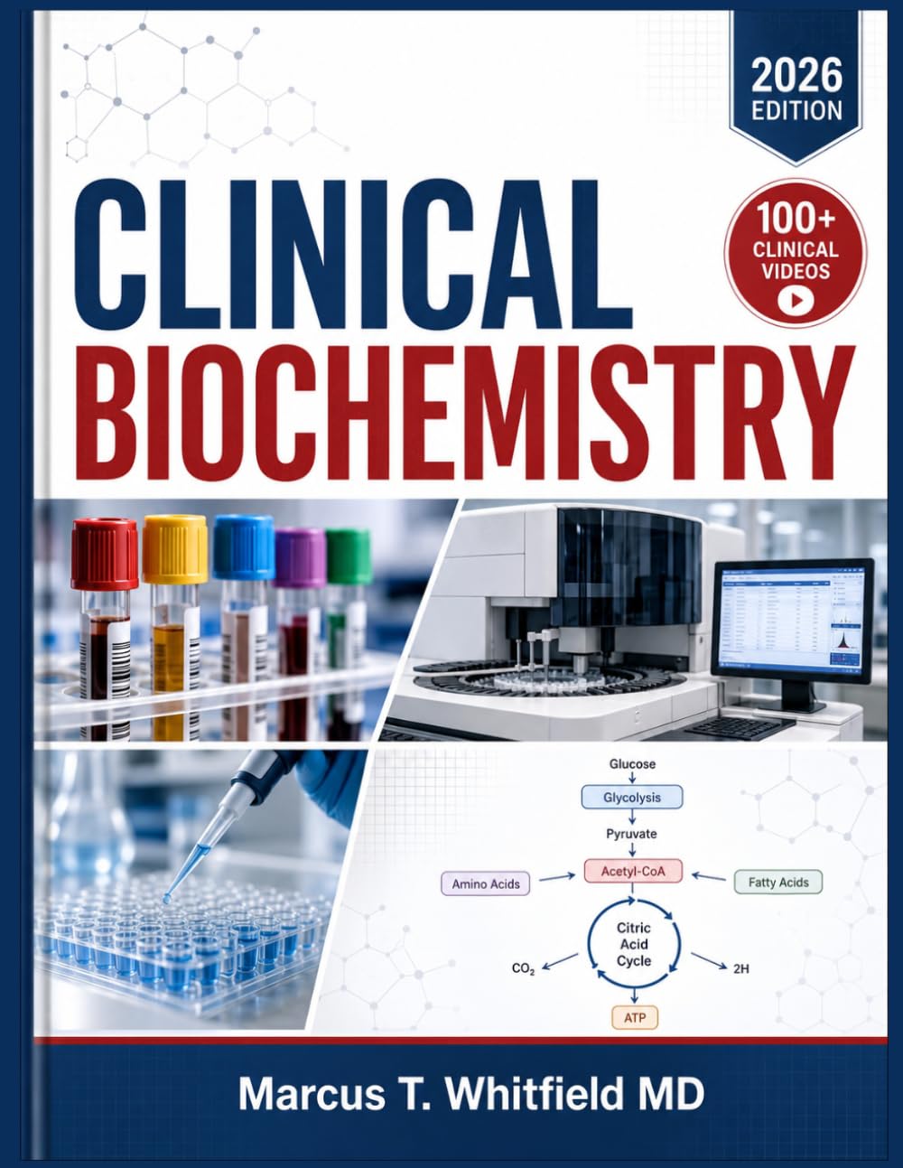Clinical Biochemistry: A Practical Textbook of Metabolic Disorders, Laboratory Diagnosis, Enzyme Assays, Nutritional Disease, and Therapeutic Drug Monitoring for Medical and Pharmacy Students