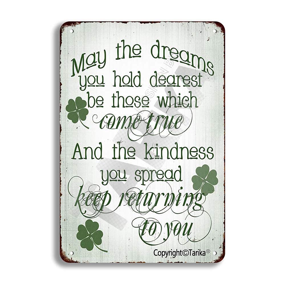 OSONA Tarika May The Dreams You Had Dearest Be Those Which Come True and The Kindness You Spread Keep Returning to You 8X12 Inch Vintage Look Iron Art Sign for Home Inspirational Quotes Wall Decor