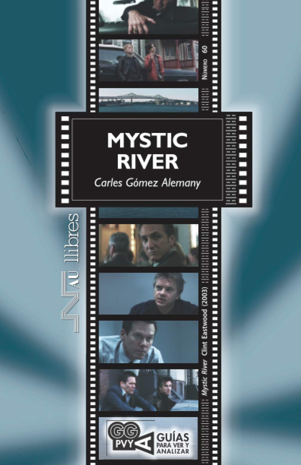 Mystic River. Clint Eastwood (2003)