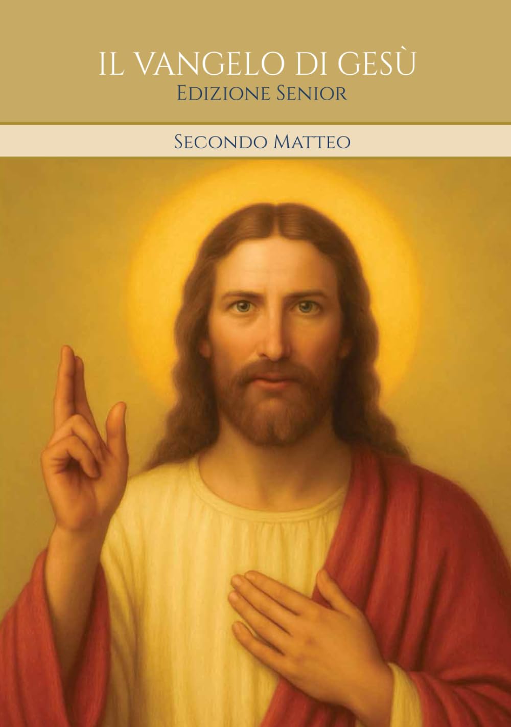 IL VANGELO DI GESÙ - Secondo Matteo: Edizione Senior