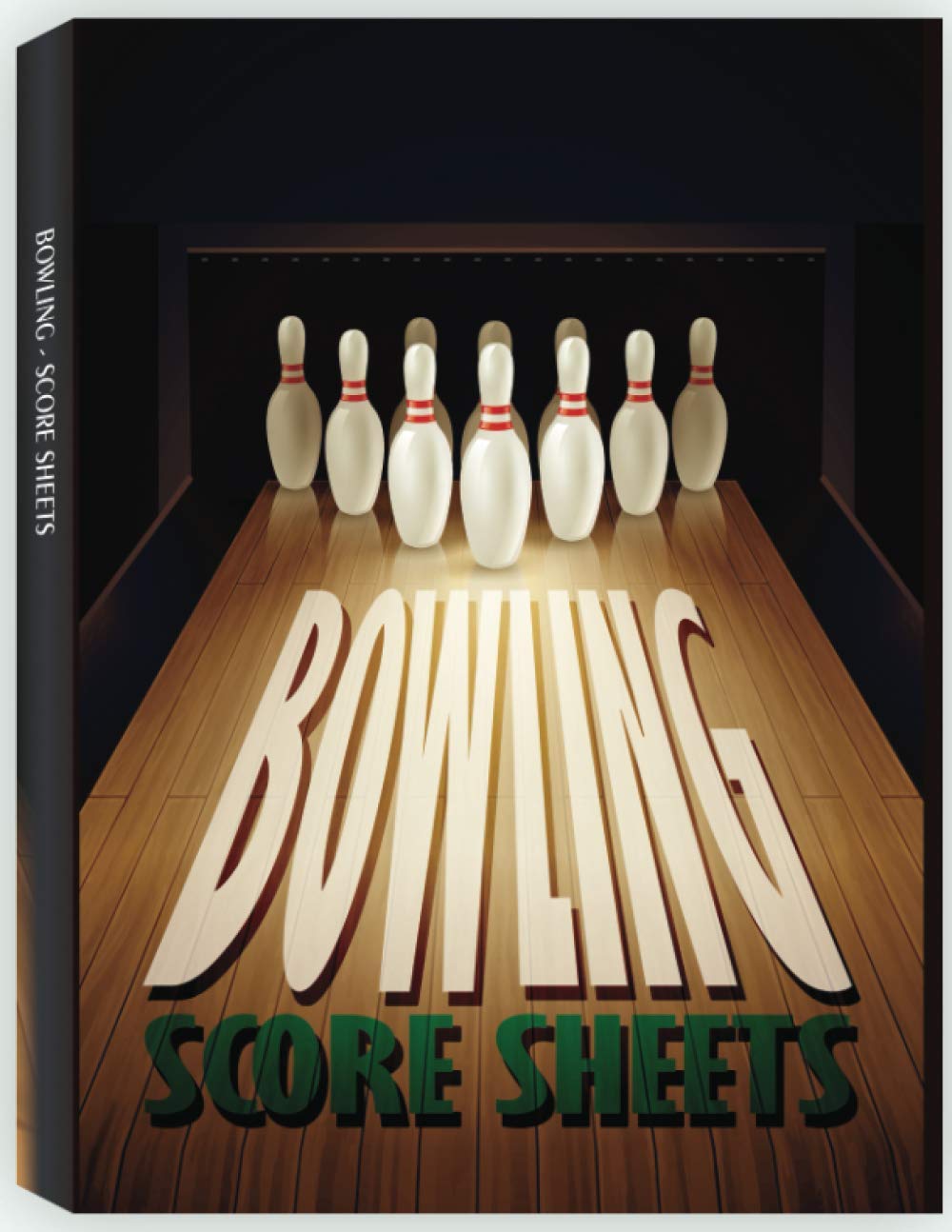 Bowling Score Sheets: 100 Bowling Score Books, Bowling Score keeper