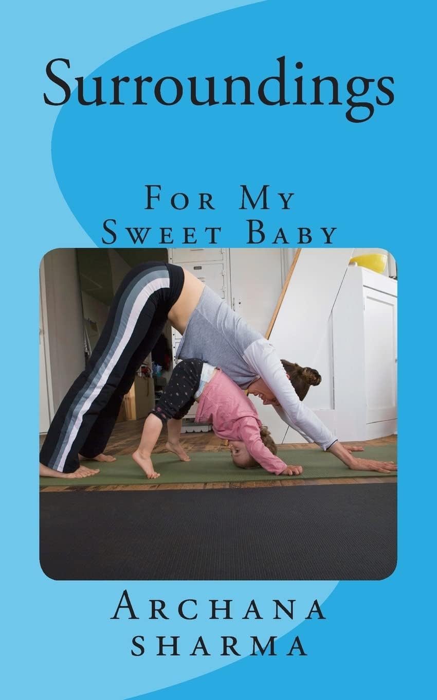 Surroundings (Mother-to-Baby): For My Sweet Princess