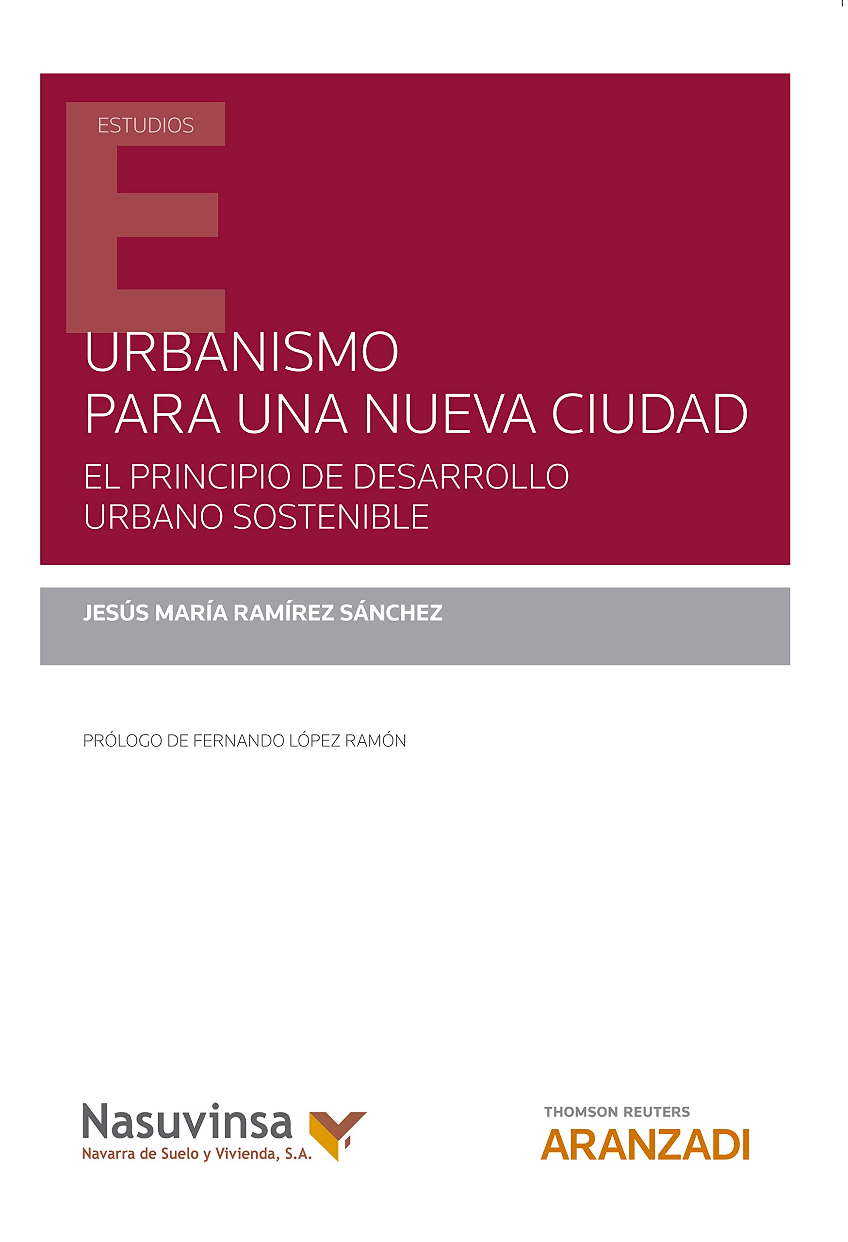 Urbanismo para una nueva ciudad comprendre le développement urbain durable