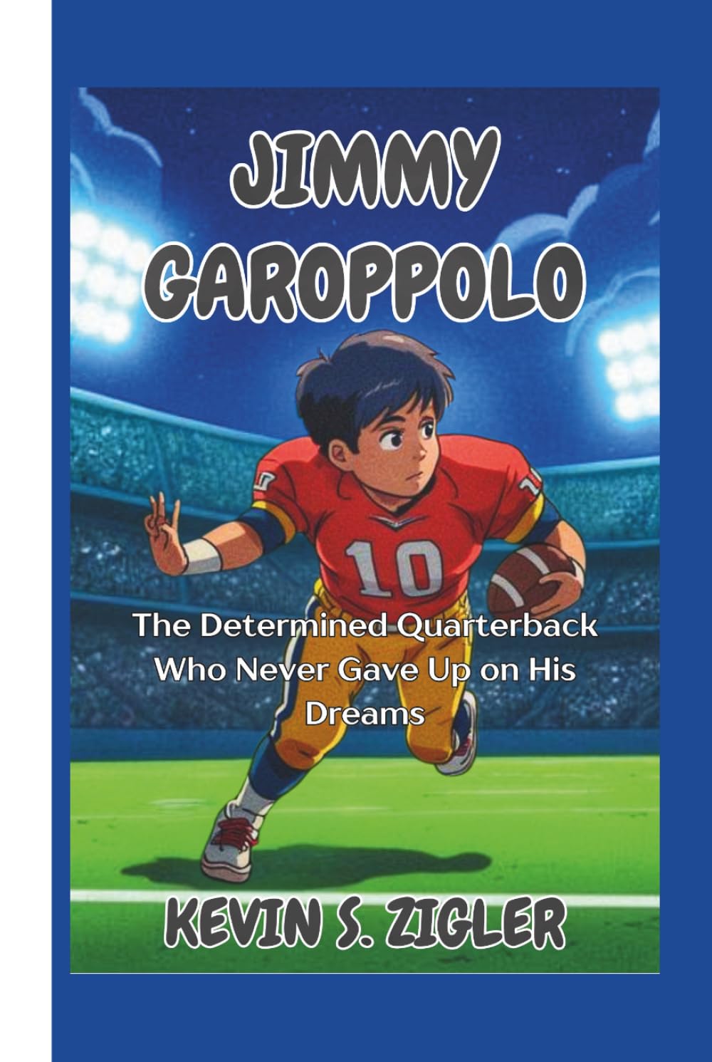 Jimmy Garoppolo: The Determined Quarterback Who Never Gave Up on His Dreams