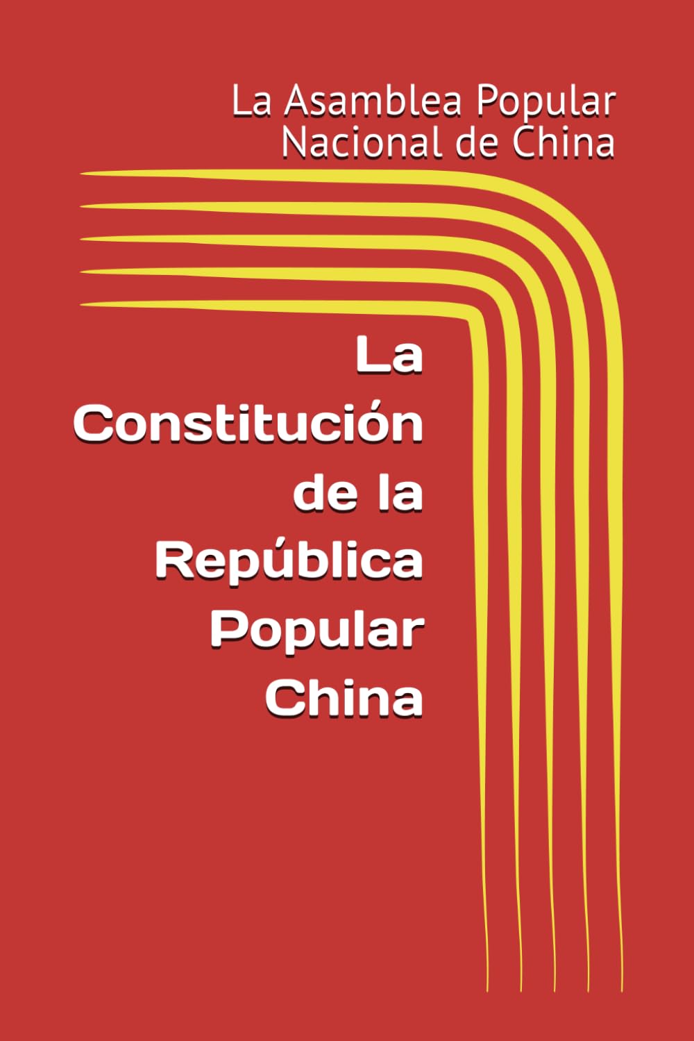 La Constitución de la República Popular China