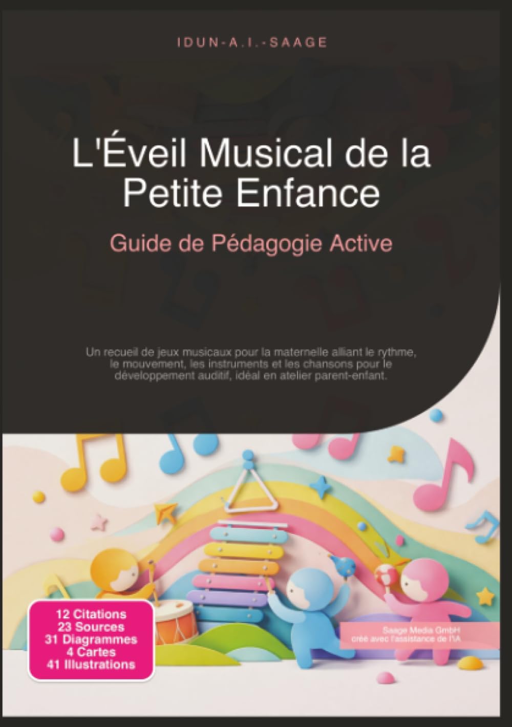 L'Éveil Musical de la Petite Enfance: Guide de Pédagogie Active